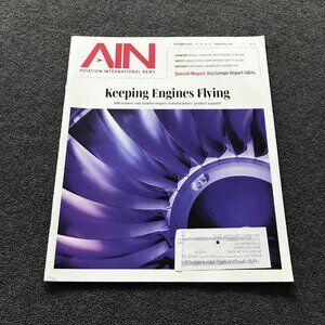 AIN Aviation International News Magazine October 2023 Keeping Engines Flying